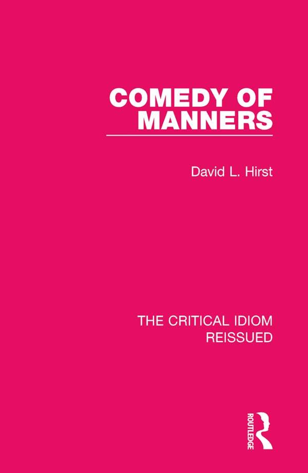 Comedy of Manners by David L. Hirst