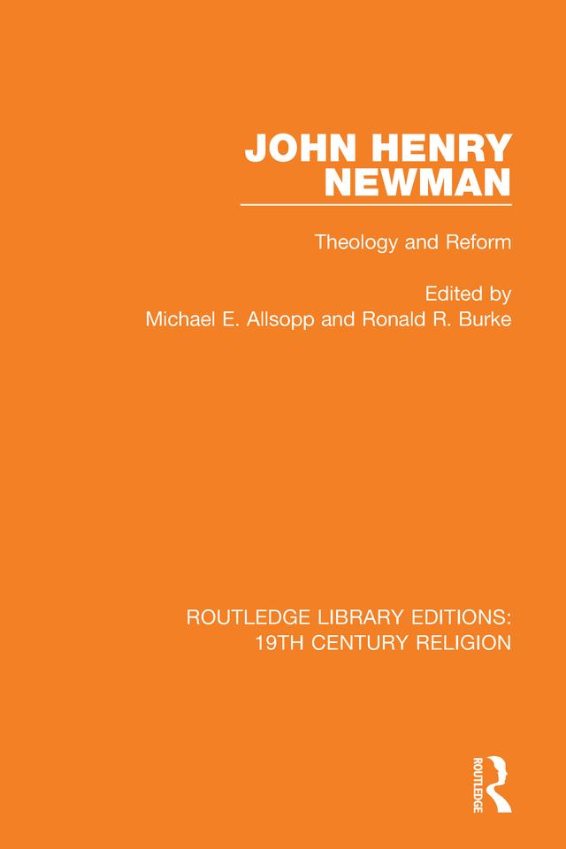 John Henry Newman by Michael E. Allsopp, Ronald R. Burke