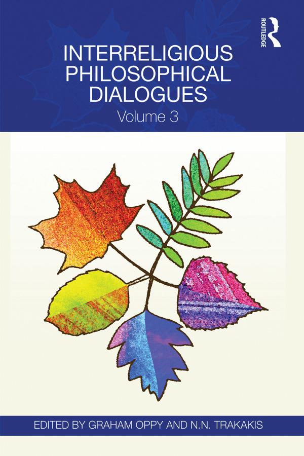 Interreligious Philosophical Dialogues by Graham Oppy, N.N. Trakakis