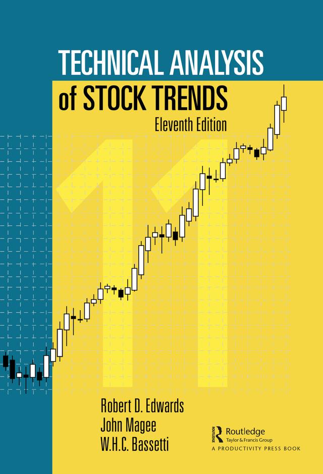 Technical Analysis of Stock Trends by John Magee, Robert D. Edwards, W.H.C. Bassetti
