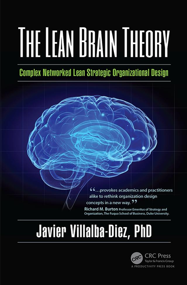 The Lean Brain Theory by Javier Villalba-Diez, PhD