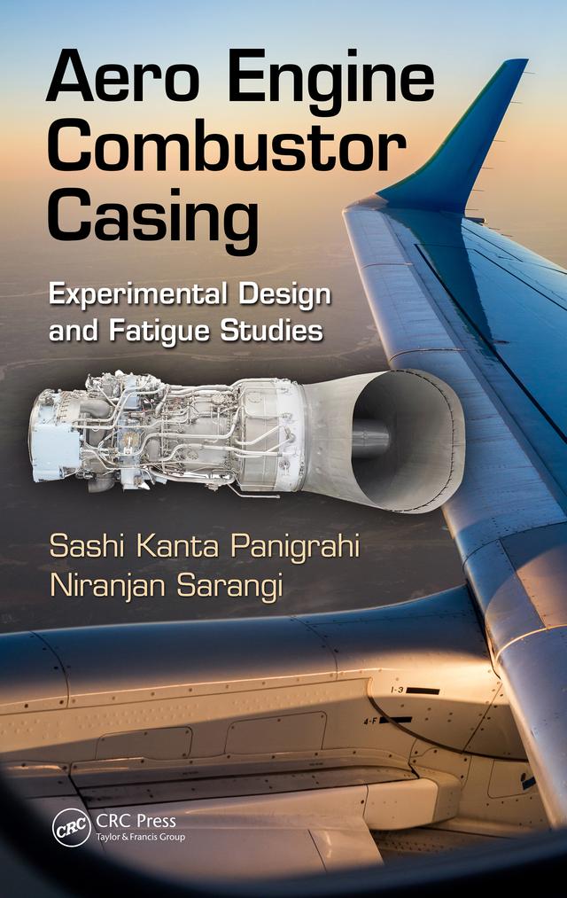 Aero Engine Combustor Casing by Niranjan Sarangi, Sashi Kanta Panigrahi
