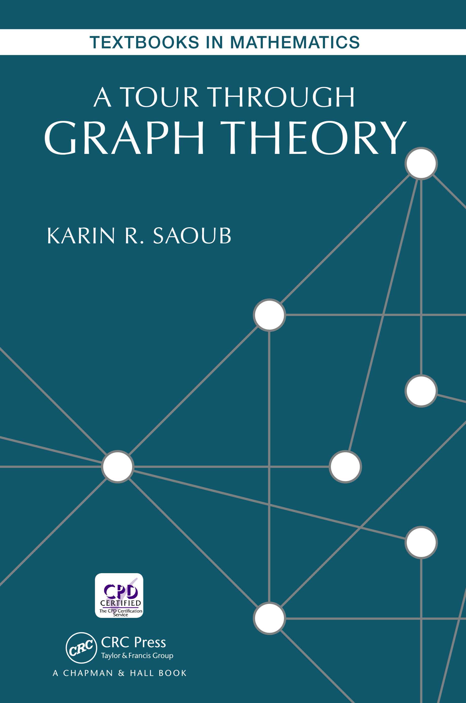 A Tour through Graph Theory