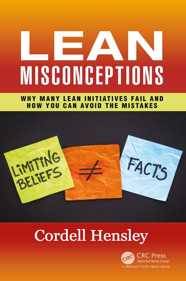 Lean Misconceptions by Cordell Hensley