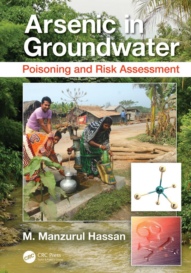 Arsenic in Groundwater by M. Manzurul Hassan