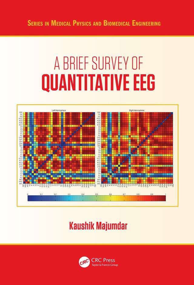 A Brief Survey of Quantitative EEG by Kaushik Majumdar