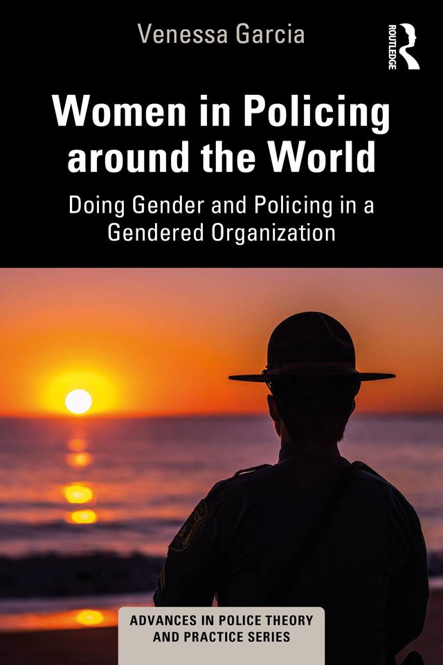 Women in Policing around the World by Venessa Garcia