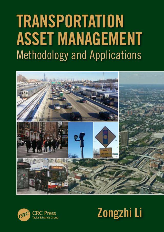 Transportation Asset Management by Zongzhi Li
