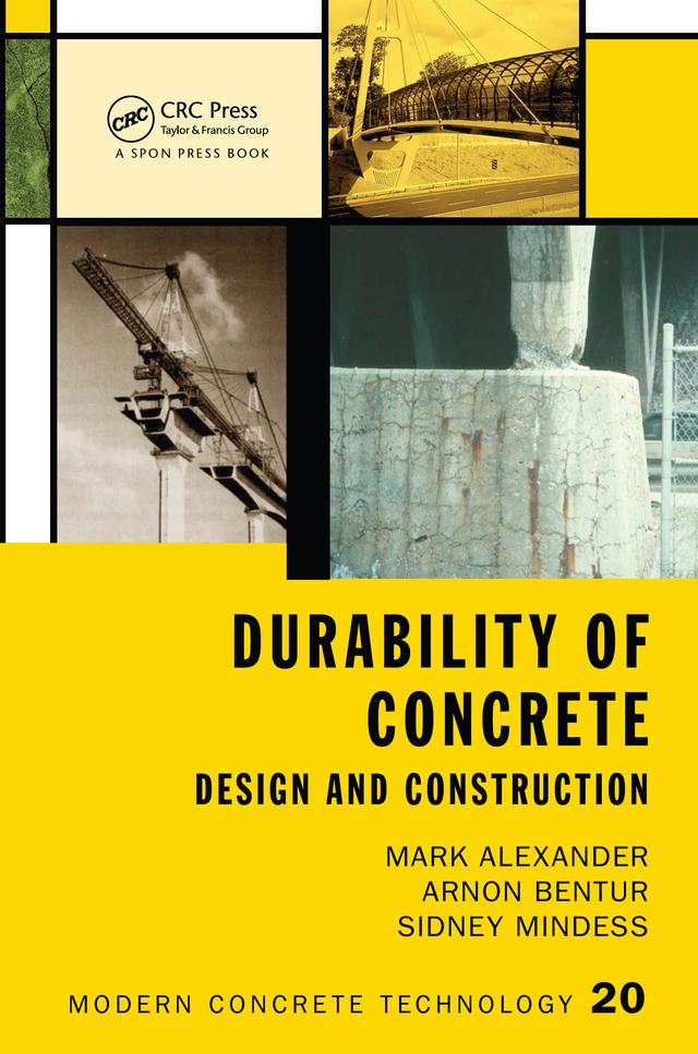 Durability of Concrete by Arnon Bentur, Mark Alexander, Sidney Mindess