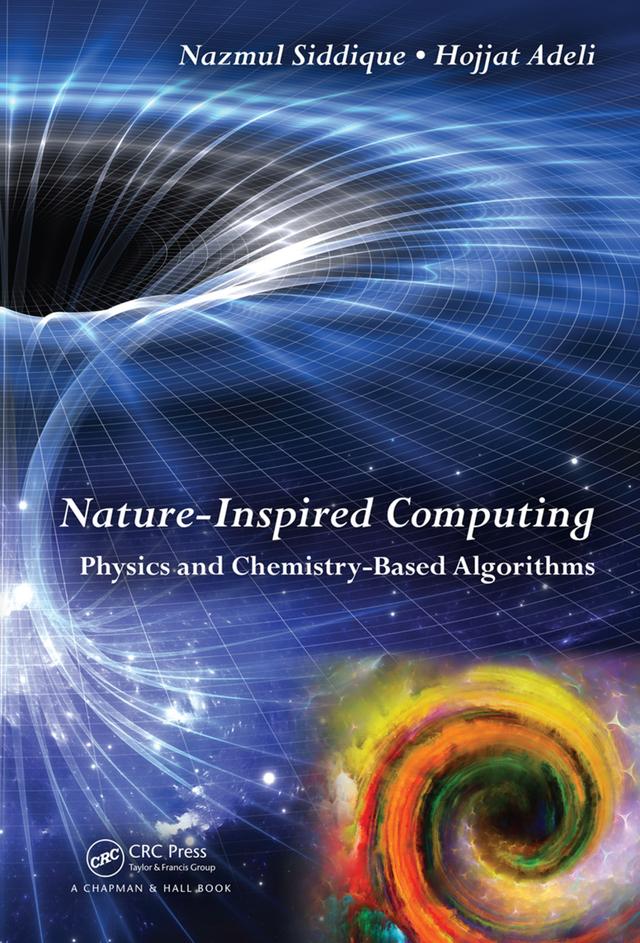 Nature-Inspired Computing by Hojjat Adeli, Nazmul H. Siddique