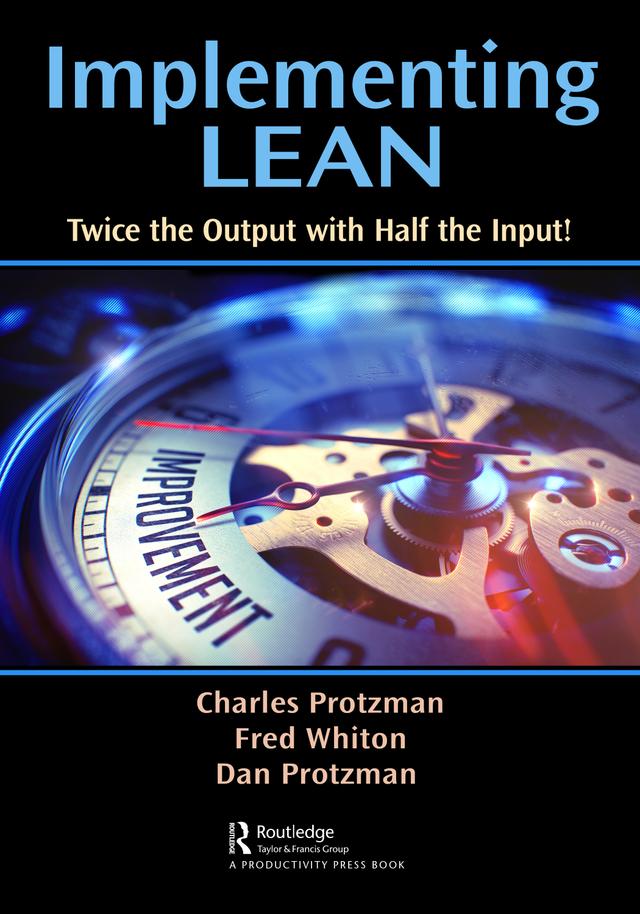 Implementing Lean by Charles W. Protzman, Daniel Protzman, Fred Whiton