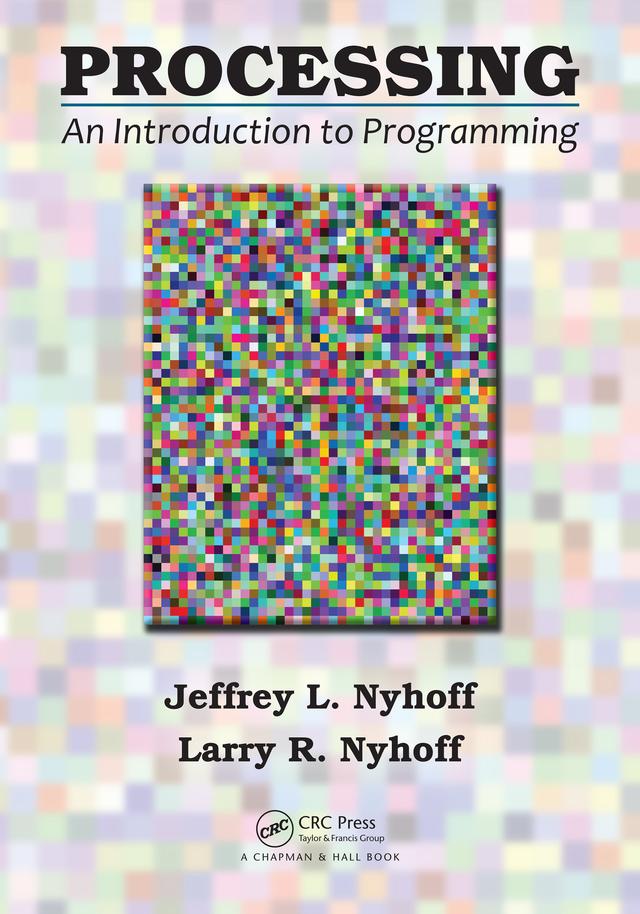 Processing by Jeffrey L. Nyhoff, Larry R. Nyhoff