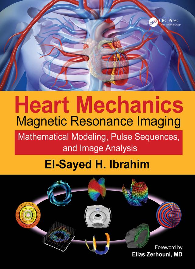 Heart Mechanics by El-Sayed H. Ibrahim