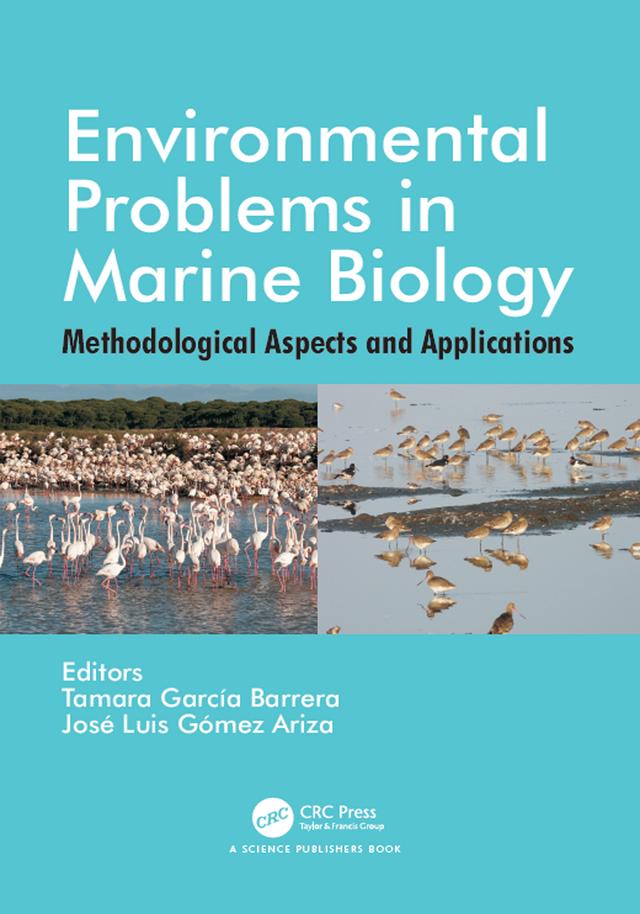 Environmental Problems in Marine Biology by Jose Luis Gomez Ariza, Tamara Garcia Barrera