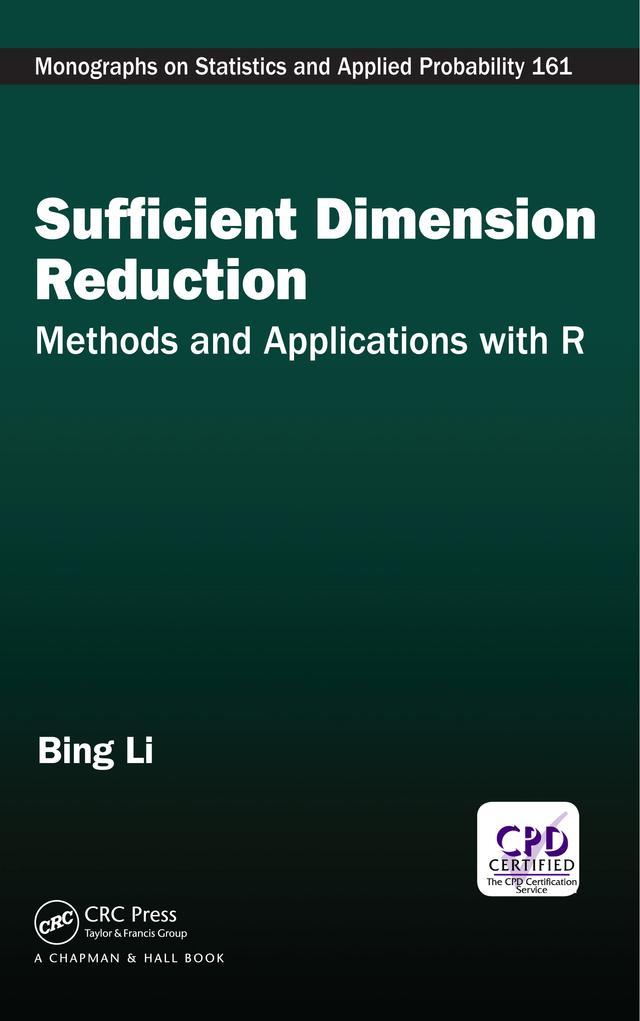 Sufficient Dimension Reduction by Bing Li