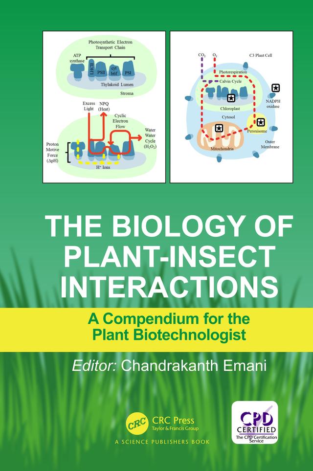 The Biology of Plant-Insect Interactions by Chandrakanth Emani