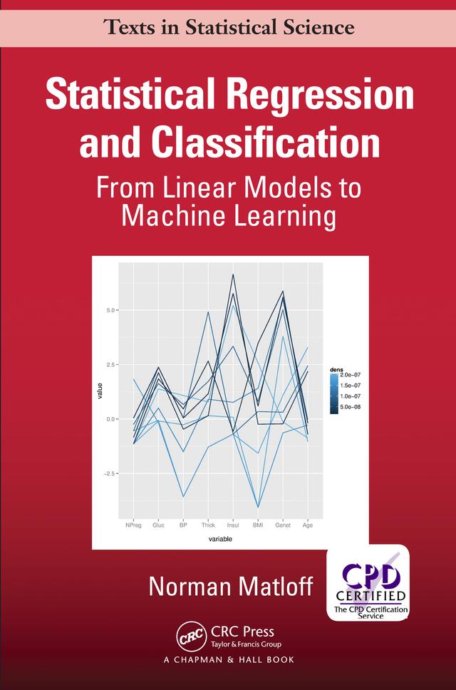 Statistical Regression and Classification by Norman Matloff