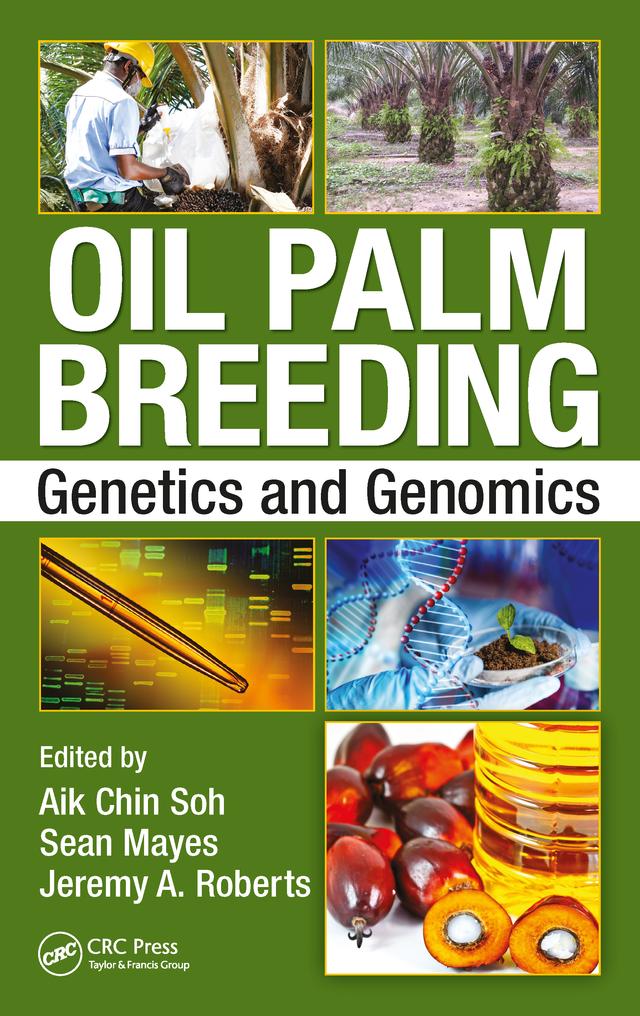 Oil Palm Breeding by Aik Chin Soh, Jeremy A. Roberts, Sean Mayes