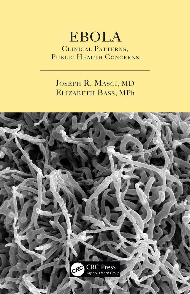 Ebola by Elizabeth Bass, Joseph R. Masci
