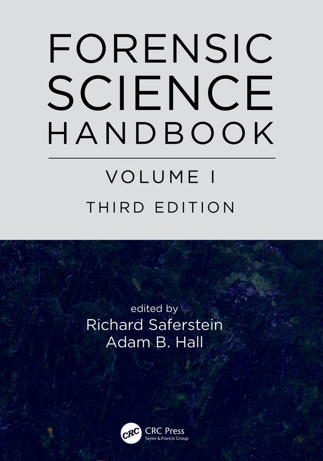 Forensic Science Handbook, Volume I by Adam B. Hall, Richard Saferstein
