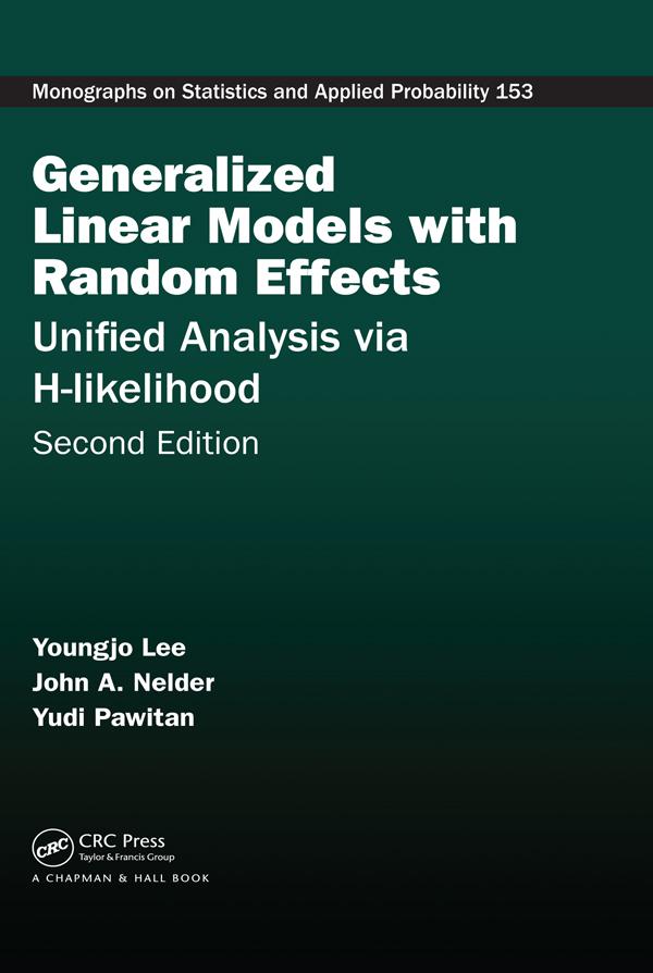Generalized Linear Models with Random Effects by John A. Nelder, Youngjo Lee, Yudi Pawitan