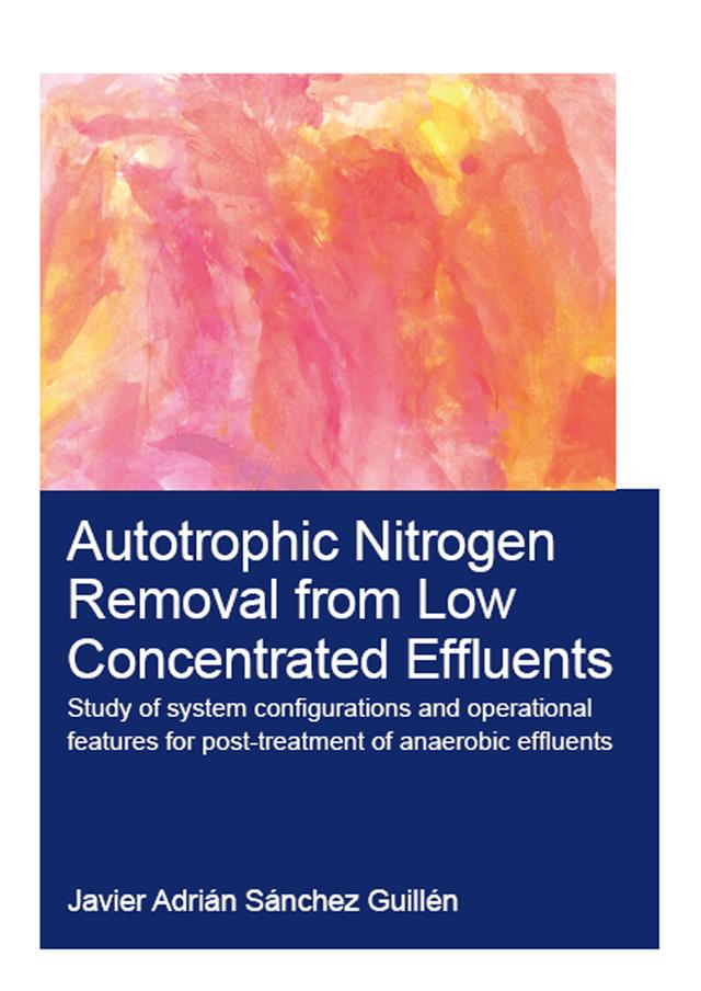 Autotrophic Nitrogen Removal from Low Concentrated Effluents by Javier Adrian Sanchez Guillen