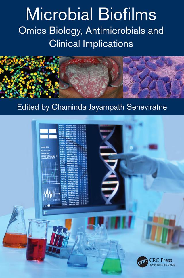 Microbial Biofilms by Chaminda Jayampath Seneviratne
