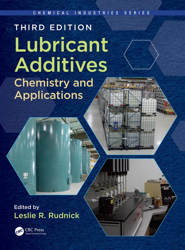 Lubricant Additives by Leslie R. Rudnick