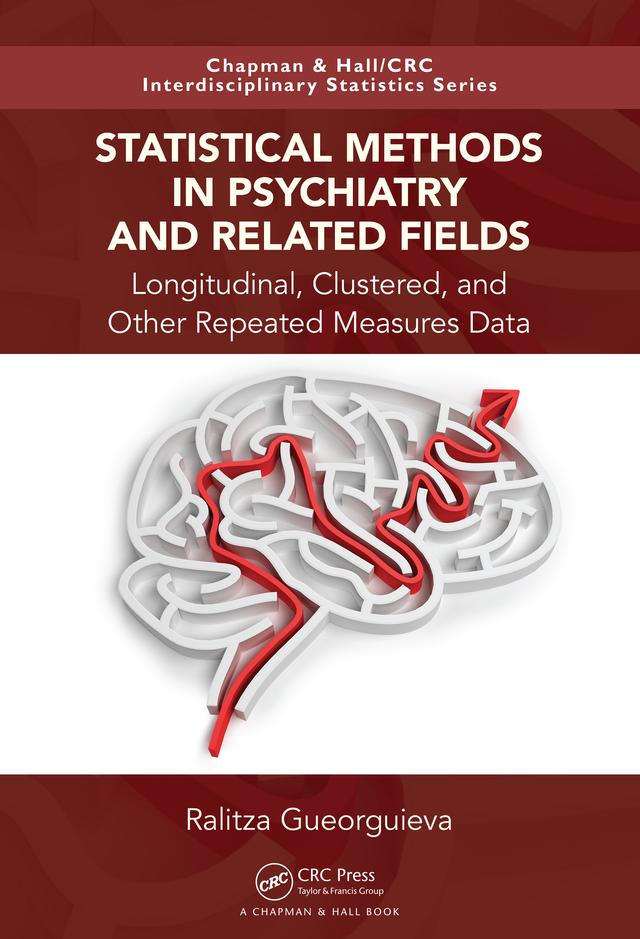 Statistical Methods in Psychiatry and Related Fields by Ralitza Gueorguieva