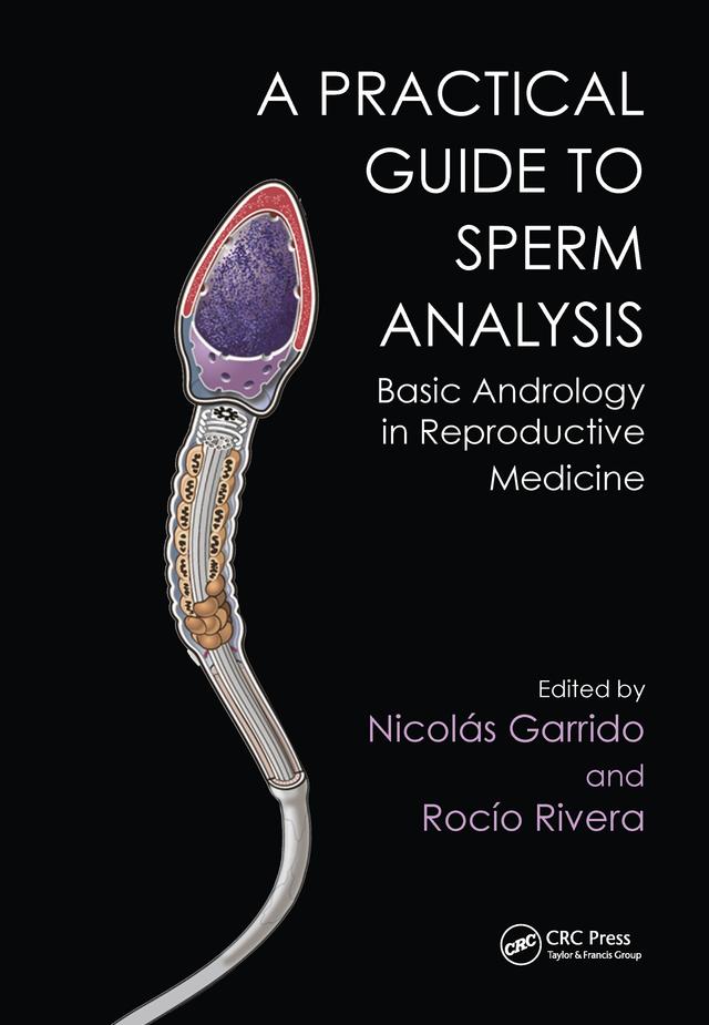Practical Guide to Sperm Analysis by Nicolás Garrido, Rocío Rivera
