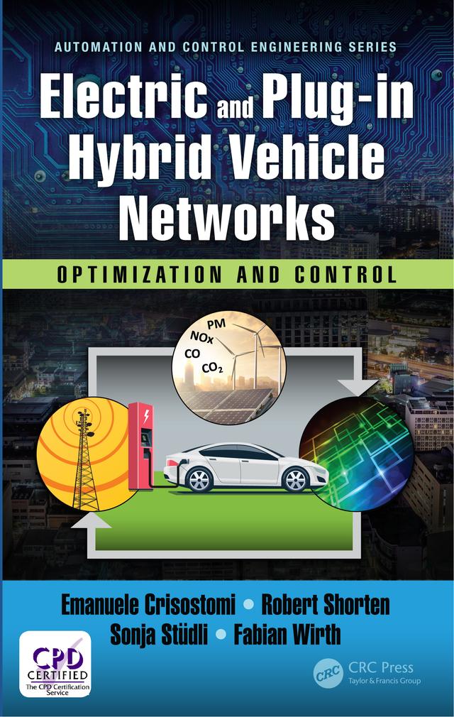 Electric and Plug-in Hybrid Vehicle Networks by Emanuele Crisostomi, Fabian Wirth, Robert Shorten, Sonja Stüdli