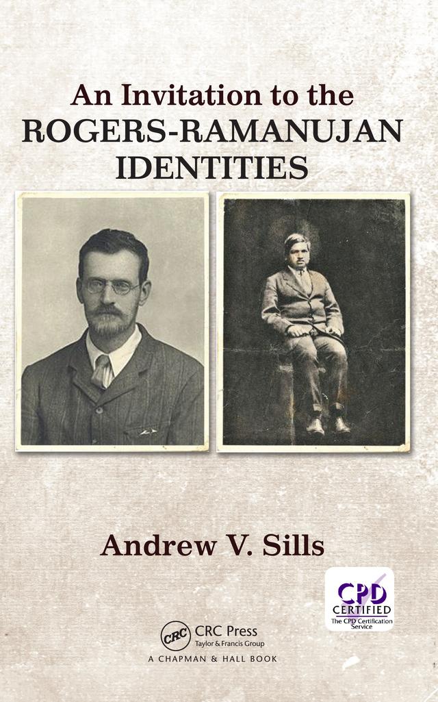 An Invitation to the Rogers-Ramanujan Identities by Andrew V. Sills