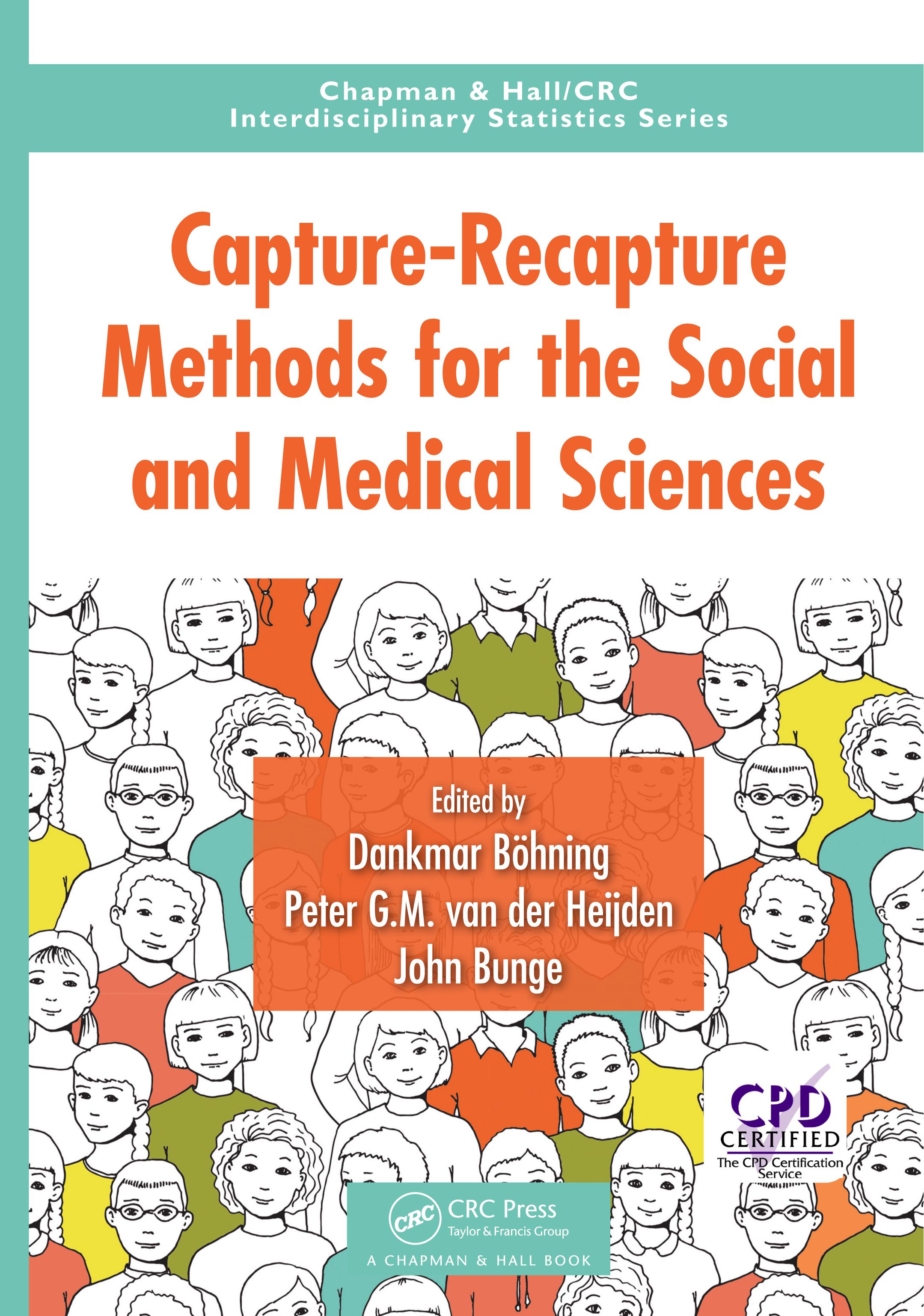 Capture-Recapture Methods for the Social and Medical Sciences