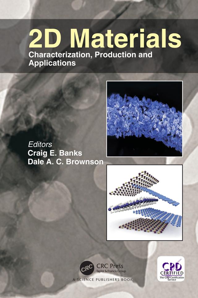2D Materials by Craig E. Banks, Dale A. C. Brownson