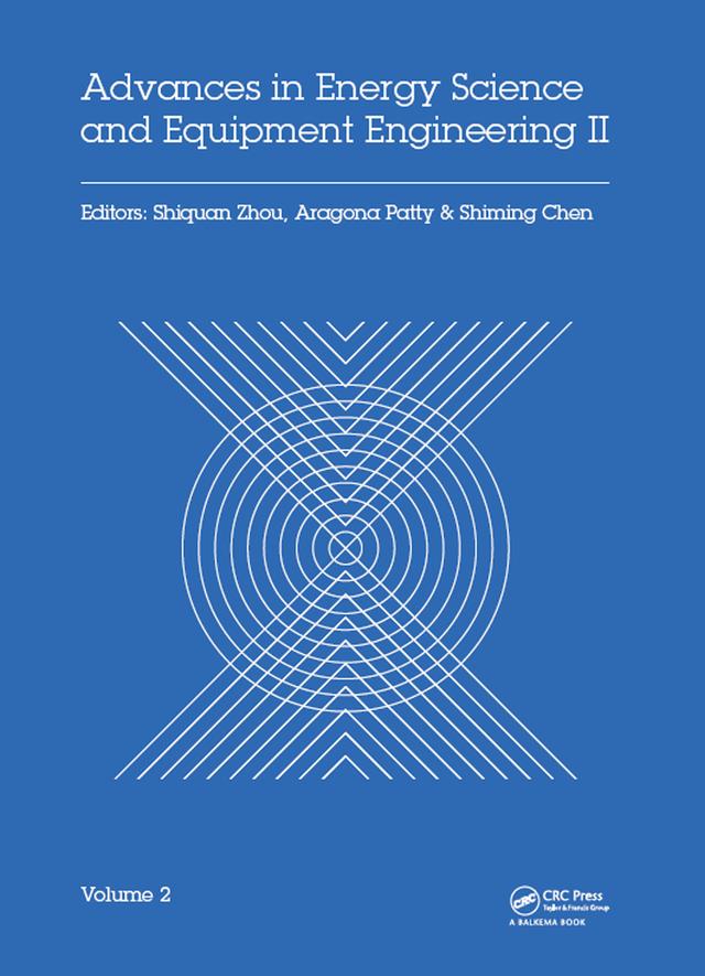 Advances in Energy Science and Equipment Engineering II Volume 2 by Aragona Patty, Shiming Chen, Shiquan Zhou