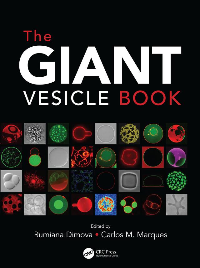 The Giant Vesicle Book by Carlos Marques, Rumiana Dimova