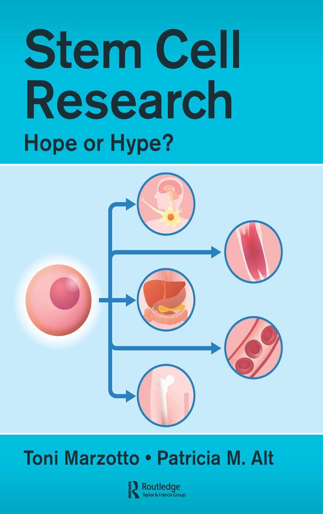 Stem Cell Research by Patricia M. Alt, Toni Marzotto