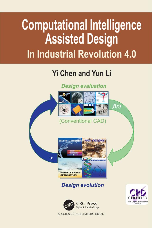 Computational Intelligence Assisted Design by Yi Chen, Yun Li
