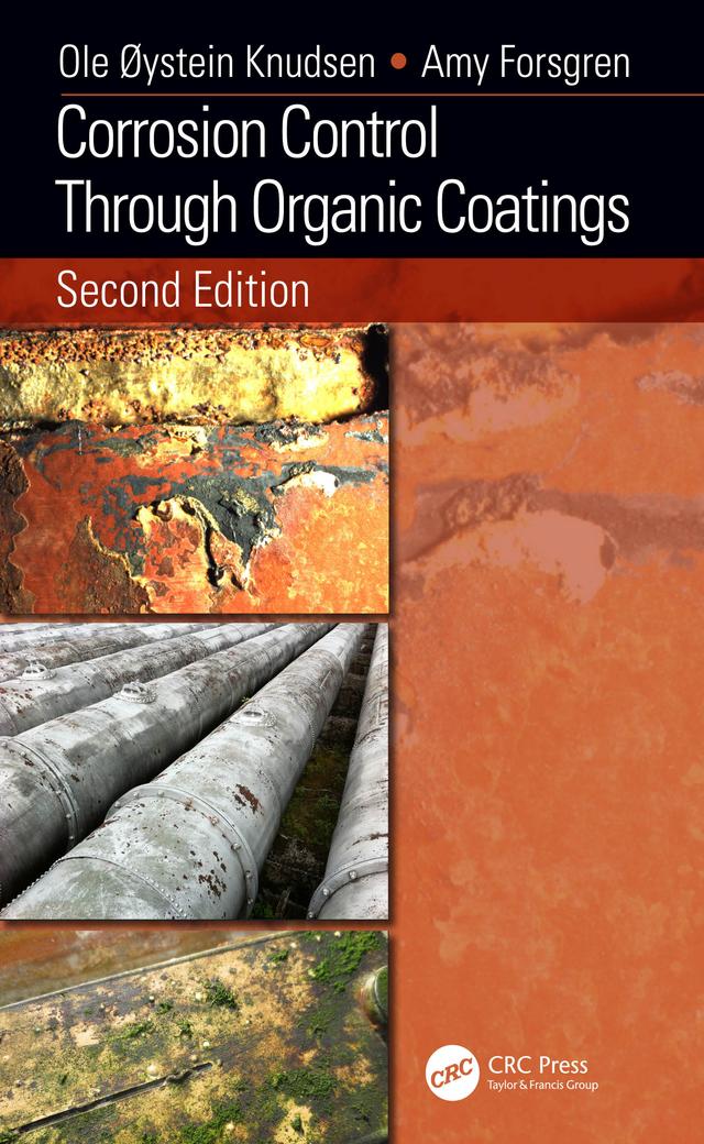 Corrosion Control Through Organic Coatings by Amy Forsgren, Ole Øystein Knudsen