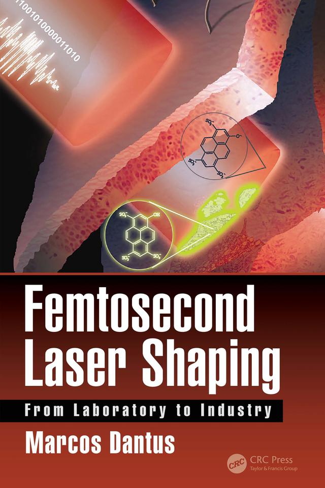 Femtosecond Laser Shaping by Marcos Dantus