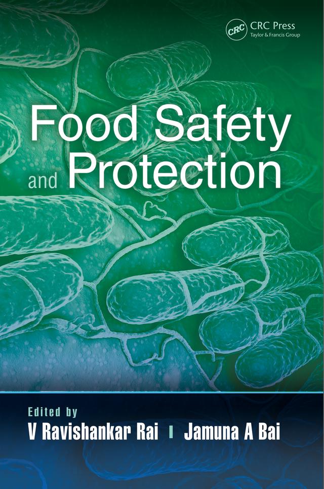 Food Safety and Protection by Jamuna A Bai, V Ravishankar Rai