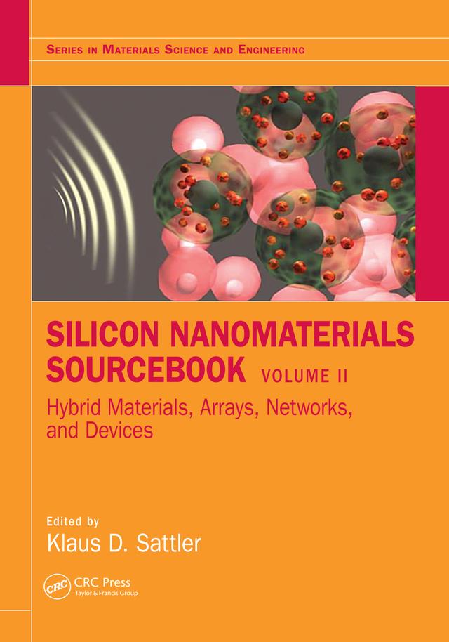 Silicon Nanomaterials Sourcebook by Klaus D. Sattler