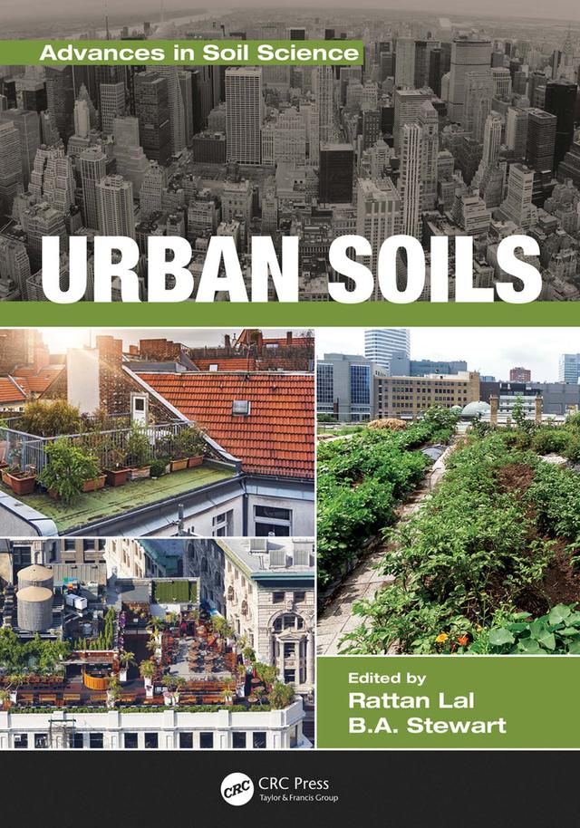 Urban Soils by B. A. Stewart, Rattan Lal
