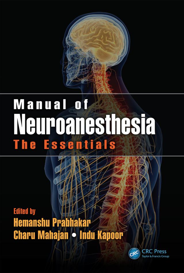 Manual of Neuroanesthesia by Charu Mahajan, Hemanshu Prabhakar, Indu Kapoor