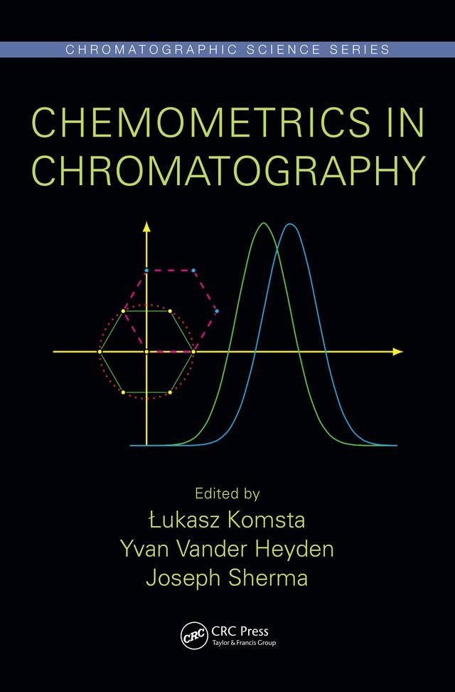 Chemometrics in Chromatography by Joseph Sherma, Łukasz Komsta, Yvan Vander Heyden