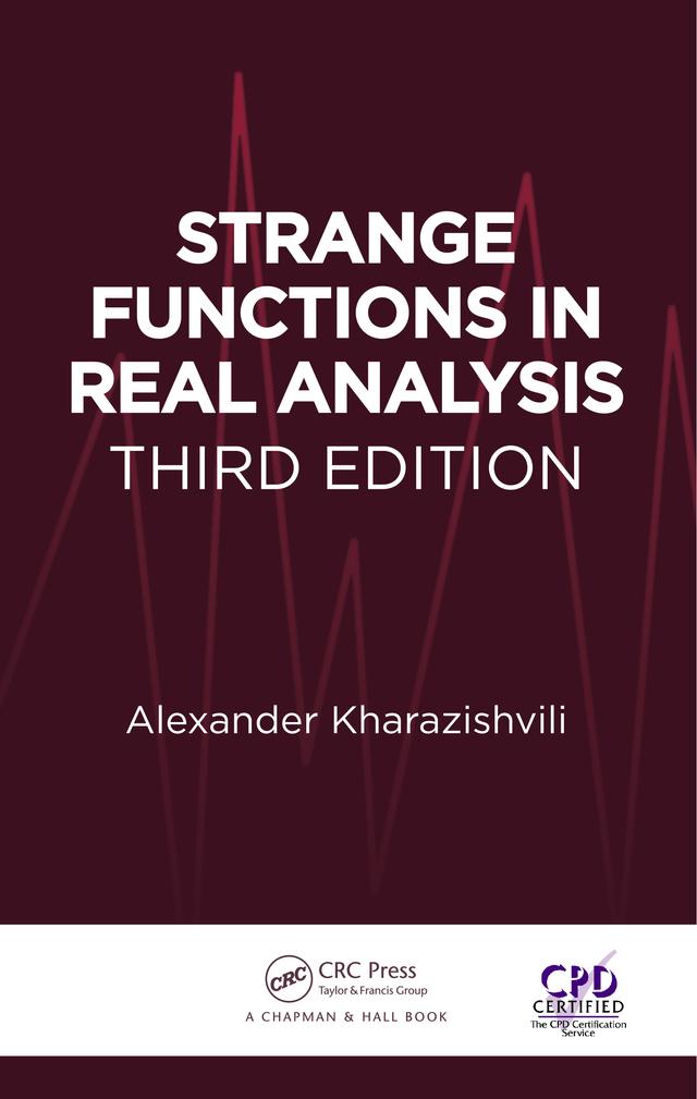 Strange Functions in Real Analysis by Alexander Kharazishvili