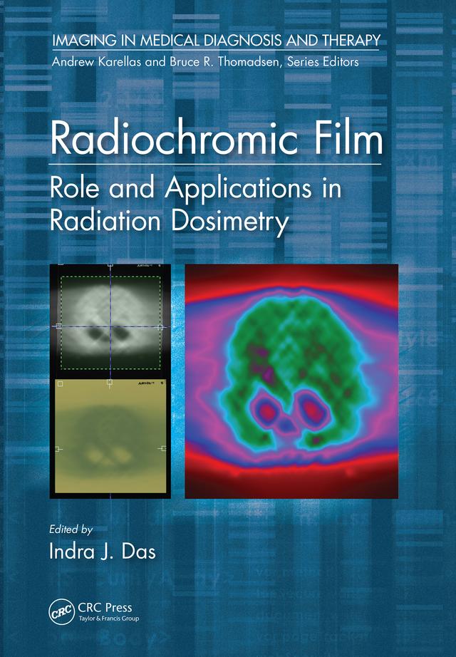 Radiochromic Film by Indra J. Das