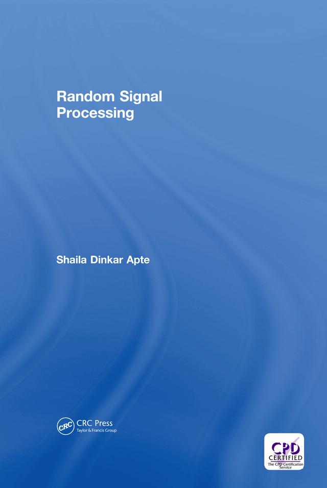 Random Signal Processing by Shaila Dinkar Apte