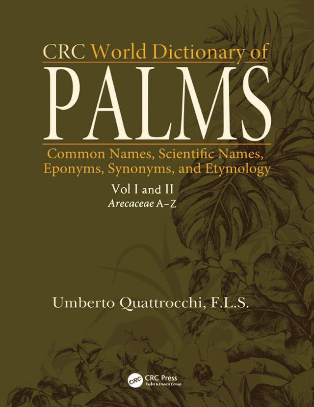 CRC World Dictionary of Palms by Umberto Quattrocchi