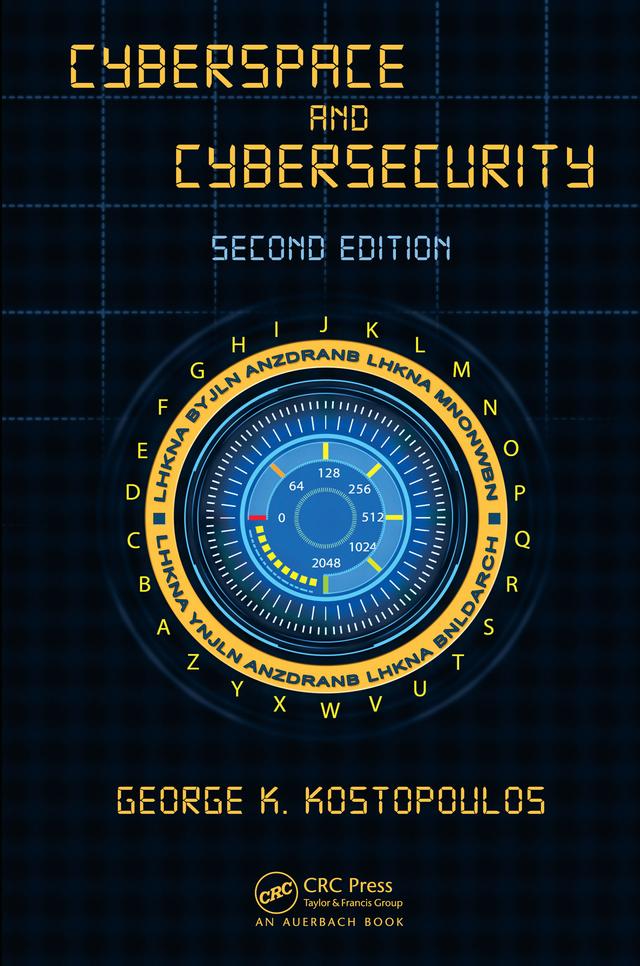 Cyberspace and Cybersecurity by George Kostopoulos